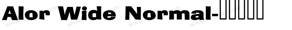 Alor Wide Normal字体转换